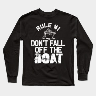 Rule #1 don't fall off the Boat | Funny Cruise matching Long Sleeve T-Shirt